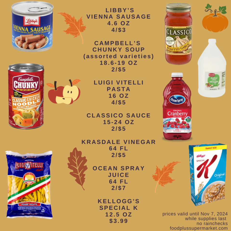 On Sale - Libbys Vienna Sausage, Campbells chunky soup, luigi vitelli pasta, classico sauce, krasdale vinegar, ocean spray juice, kelloggs special k