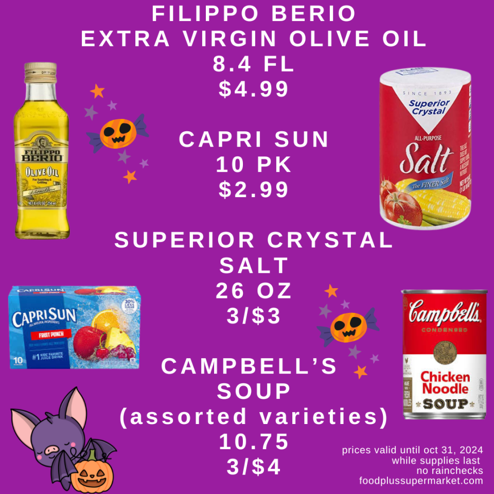 On Sale - Filippo Berio Extra Virgin olive oil, Capri Sun, Superior crystal salt, Campbells Soup