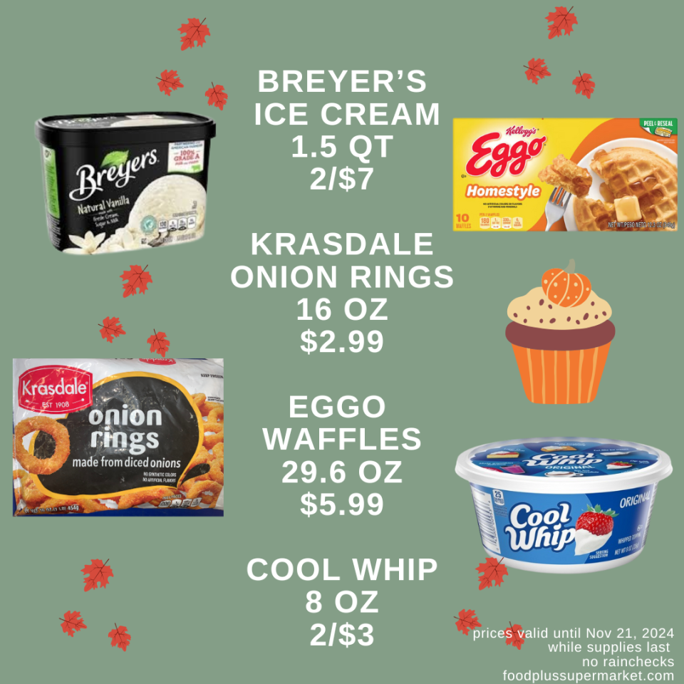 On Sale - Breyers ice cream, Krasdale onion rings, eggo waffles, cool whip