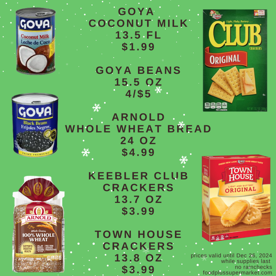 On Sale - Goya coconut milk, Goya beans, Arnold whole wheat bread, Keebler club crackers, town house crackers