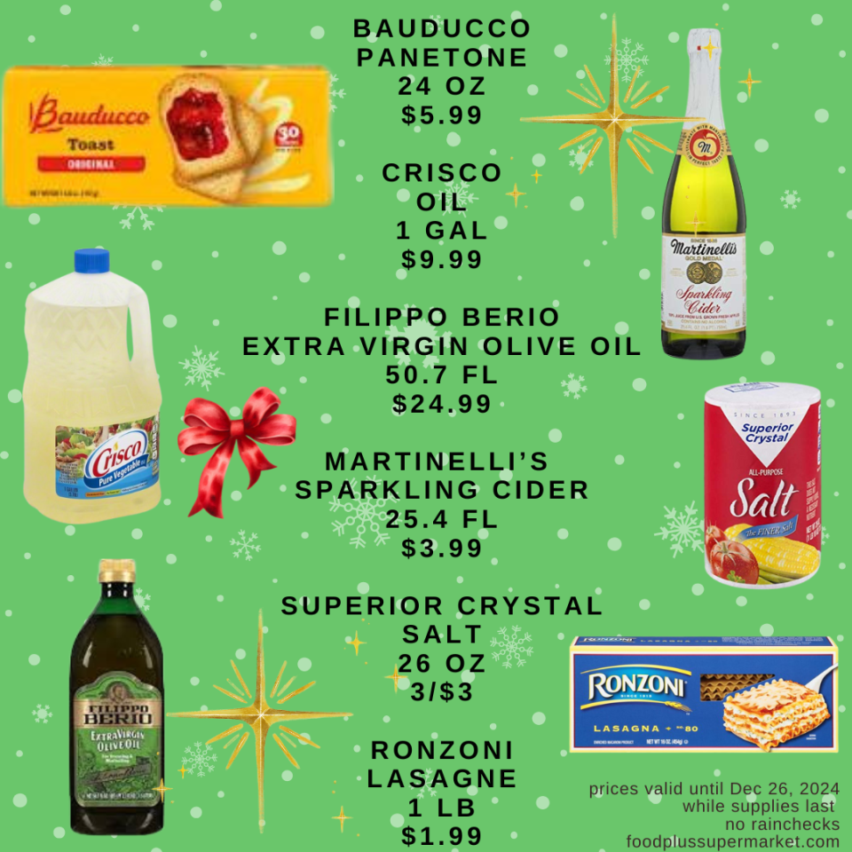 On Sale - Banducco Panetone, Crisco Oil, Filippo berio extra virgin olive oil, Martinelli's sparkling cider, superior crystal salt, ronzoni lasagne