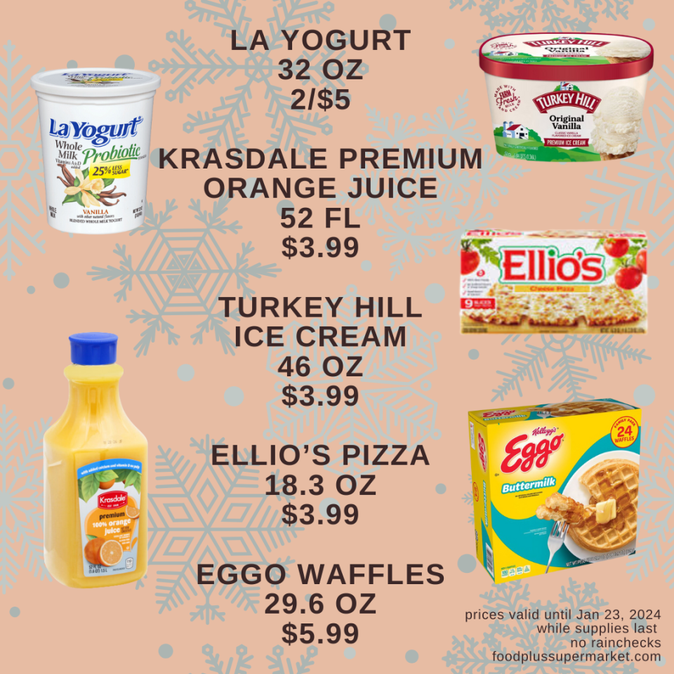 On Sale - la yogurt, krasdale premium orange juice, turkey hill ice cream, ellio's pizza, eggo waffles