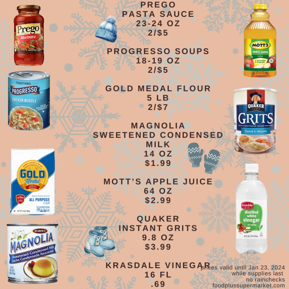 On Sale - Prego Pasta Sauce, progresso soups, gold medal flour, magnolia sweetened condensed milk, mott's apple juice, quaker instant grits, krasdale vinegar