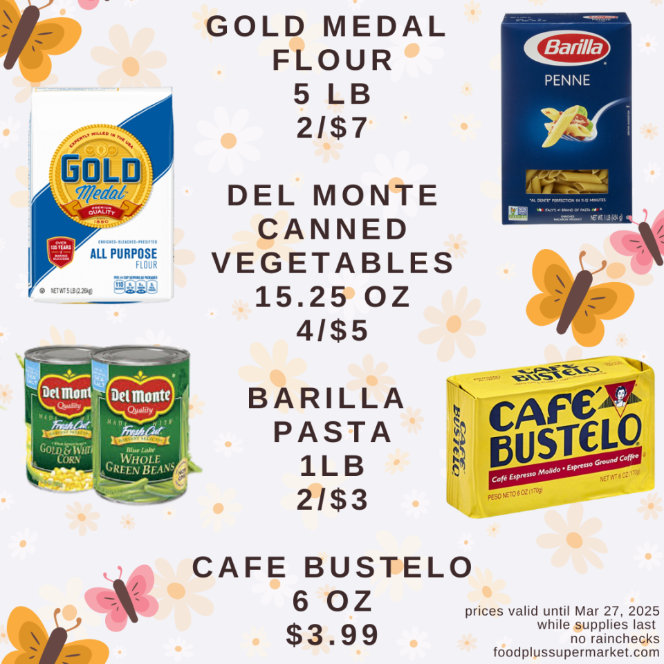 On Sale - Gold Medal flour, Del Monte Canned Vegetables, Barilla Pasta, Cafe Bustelo